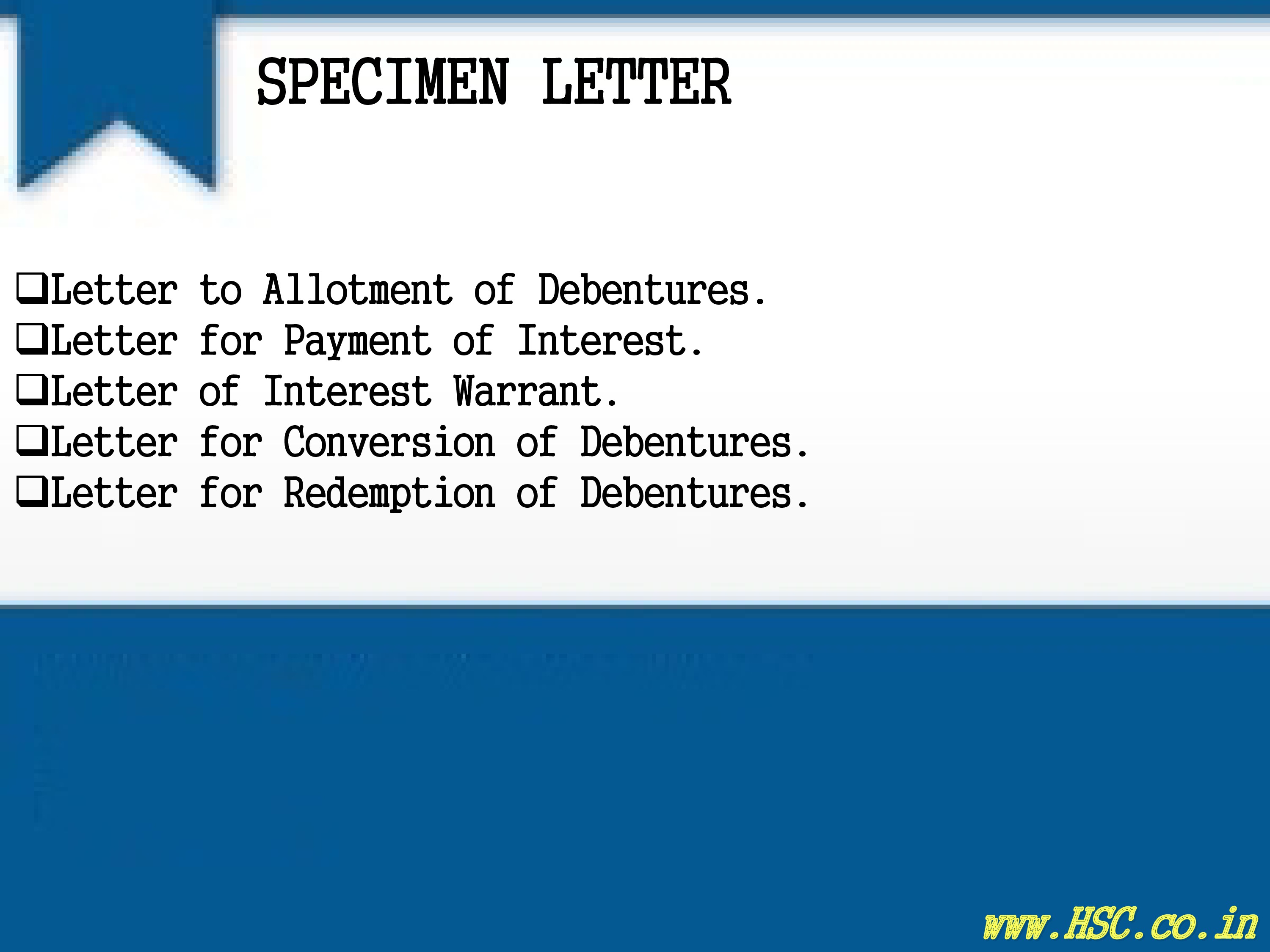 Correspondence With Debenture Holders S.P Notes HSC Higher